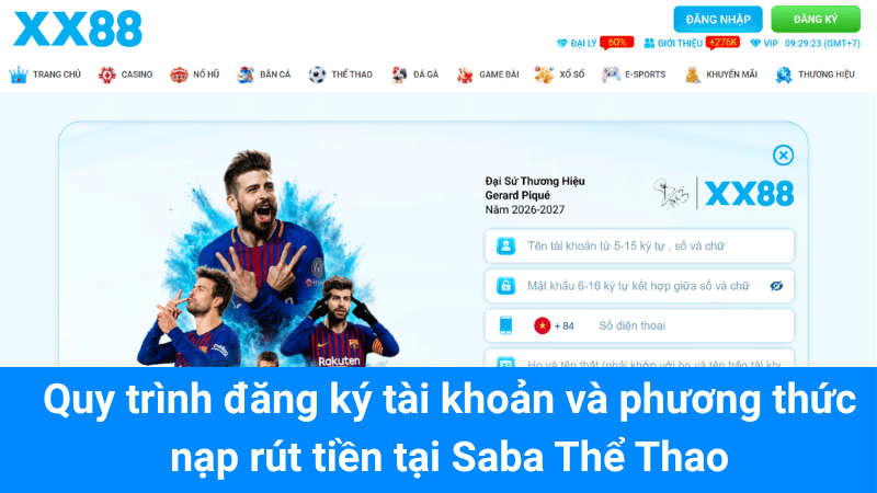 Quy trình đăng ký tài khoản và phương thức nạp rút tiền tại Saba Thể Thao