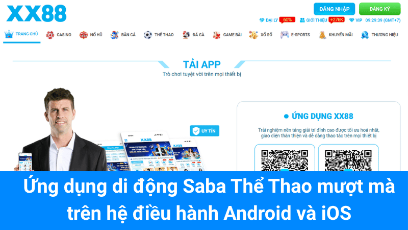 Ứng dụng di động Saba Thể Thao mượt mà trên hệ điều hành Android và iOS